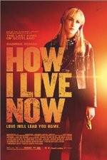 Watch How I Live Now Myflixer