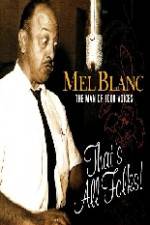 Watch Mel Blanc The Man of a Thousand Voices Myflixer