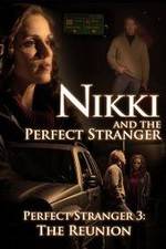 Watch Nikki and the Perfect Stranger Myflixer