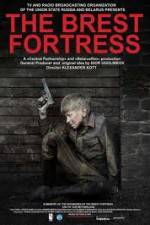 Watch Brest Fortress (Brestskaya krepost) Myflixer