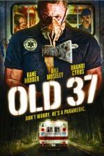 Watch Old 37 Myflixer
