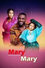 Watch Mary Mary Myflixer
