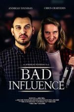 Watch A Bad Influence Myflixer