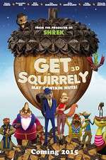 Watch Get Squirrely Myflixer