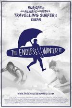 Watch The Endless Winter II: Surfing Europe Myflixer
