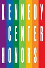 Watch The 36th Annual Kennedy Center Honors Myflixer