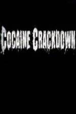 Watch National Geographic Cocaine Crackdown Myflixer