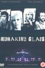 Watch Breaking Glass Myflixer