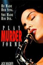 Watch Play Murder for Me Myflixer