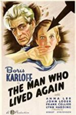 Watch The Man Who Lived Again Myflixer