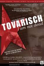 Watch Tovarisch I Am Not Dead Myflixer