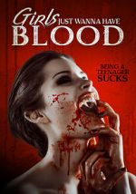 Watch Girls Just Wanna Have Blood Myflixer