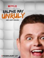 Watch Ralphie May: Unruly Myflixer
