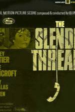 Watch The Slender Thread Myflixer