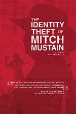 Watch The Identity Theft of Mitch Mustain Myflixer