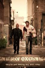 Watch Gangster Exchange Myflixer