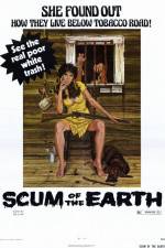 Watch Scum of the Earth Myflixer