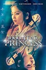 Watch 1000 Year Princess Myflixer