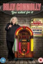 Watch Billy Connolly You Asked For It Myflixer