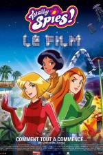 Watch Totally spies Le film Myflixer