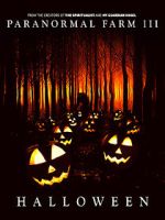 Watch Paranormal Farm 3 Halloween Myflixer