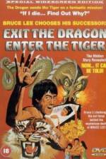 Watch Exit the Dragon, Enter the Tiger Myflixer