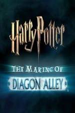 Watch Harry Potter: The Making of Diagon Alley Myflixer