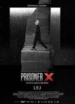 Watch Prisoner X Myflixer