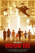 Watch Underdog Kids Myflixer