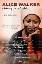Watch Alice Walker Beauty in Truth Myflixer