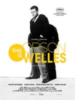 Watch This Is Orson Welles Myflixer