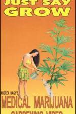 Watch Just Say Grow Myflixer