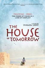 Watch The House of Tomorrow Myflixer