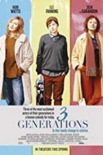 Watch 3 Generations Myflixer