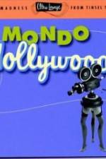 Watch Mondo Hollywood Myflixer