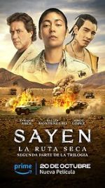 Watch Sayen: La Ruta Seca Myflixer