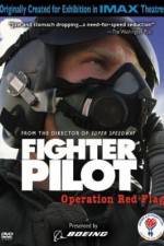 Watch Fighter Pilot Operation Red Flag Myflixer