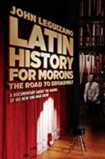 Watch John Leguizamo\'s Road to Broadway Myflixer