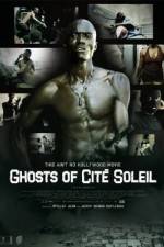 Watch Ghosts of Cite Soleil Myflixer