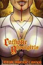 Watch Catholic Ghoulgirls Myflixer