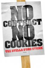 Watch No Contract No Cookies The Stella D'Oro Strike Myflixer