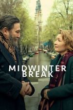 Watch Midwinter Break Myflixer
