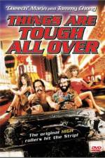 Watch Things Are Tough All Over Myflixer