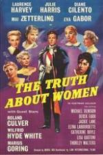 Watch The Truth About Women Myflixer