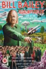 Watch Bill Bailey: Qualmpeddler Myflixer
