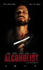 Watch Alcoholist Myflixer