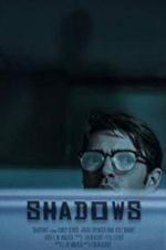 Watch Shadows Myflixer