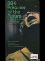 Watch 984: Prisoner of the Future Myflixer