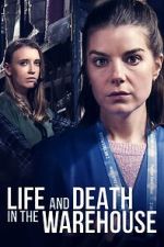 Watch Life and Death in the Warehouse Myflixer