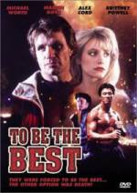 Watch To Be the Best Myflixer